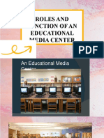 Roles and Function of An Educational Media Center