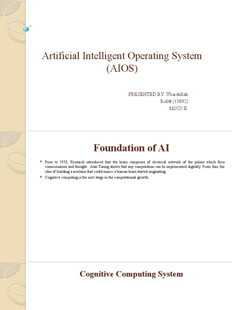 Artificial Intelligent Operating System (AIOS) PRESENTED BY
