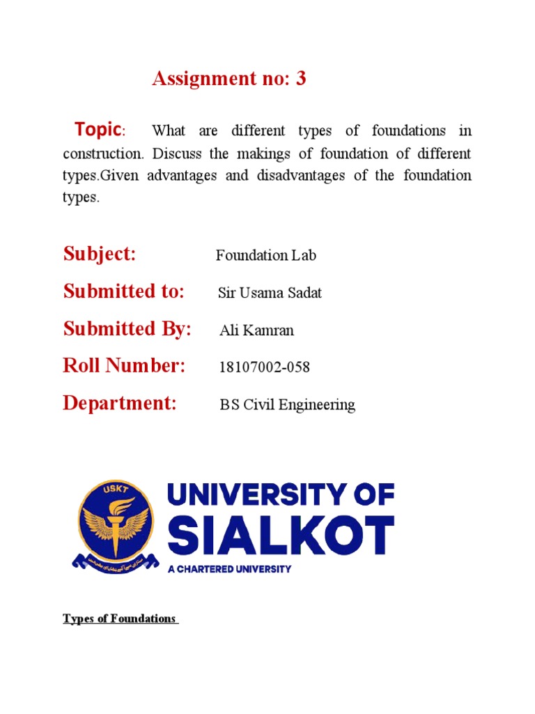 Assignment No: 3 Topic: Types of Foundations | PDF | Deep Foundation ...