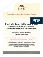Christ-Like Caring in The Local Church: Regionalizing Outreaches, Organizing Discipleship and Practical Ministry Manual