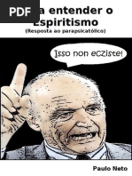 Resposta ao parapsicatólico - Para Entender o Espiritismo