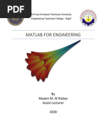 Matlab For Engineering: by Mueen M. Al-Rubye Assist Lecturer