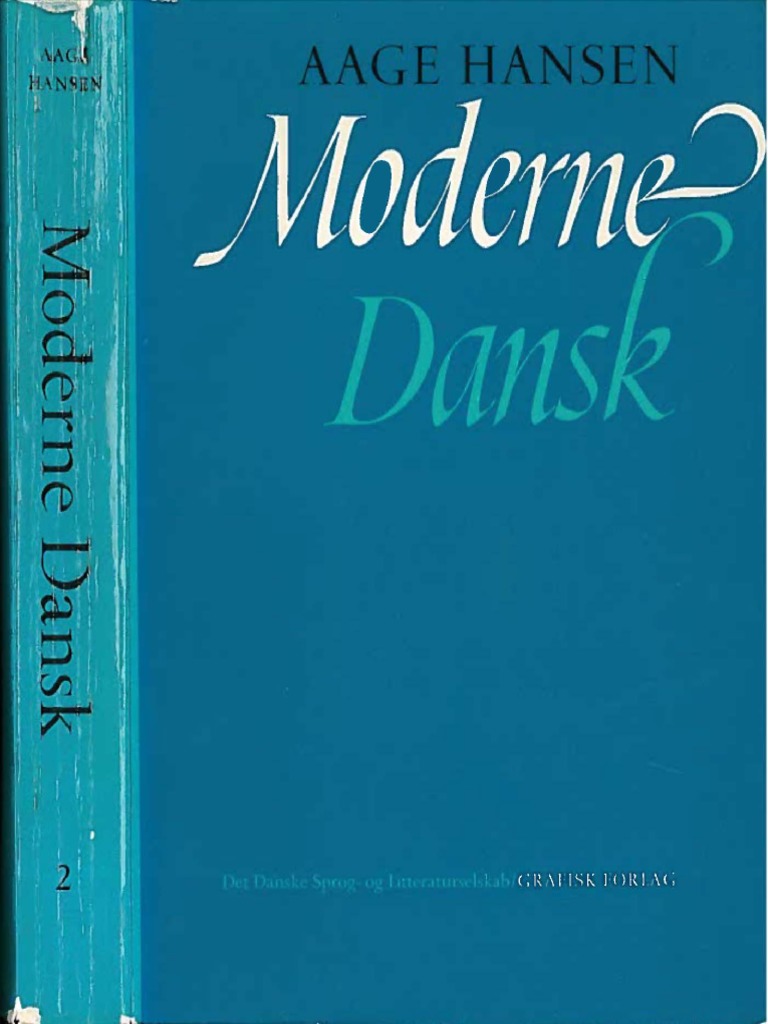 Evolve Jakke håndbevægelse Moderne Dansk. Sprogbeskrivelse by Aage Hansen PDF | PDF