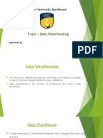 Topic: Data Warehousing: Amity University Jharkhand