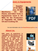 Oil Mill Machinery & Equipments: For More Information Visit