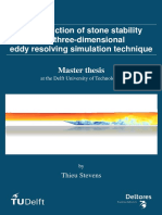 The Prediction of Stone Stability by A 3D Eddy Resolving Simulation Technique