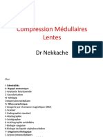 Compression Médullaires Lentes: DR Nekkache