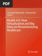 Health 4.0-How Virtualization and Big Data Are Revolutionizing Healthcare