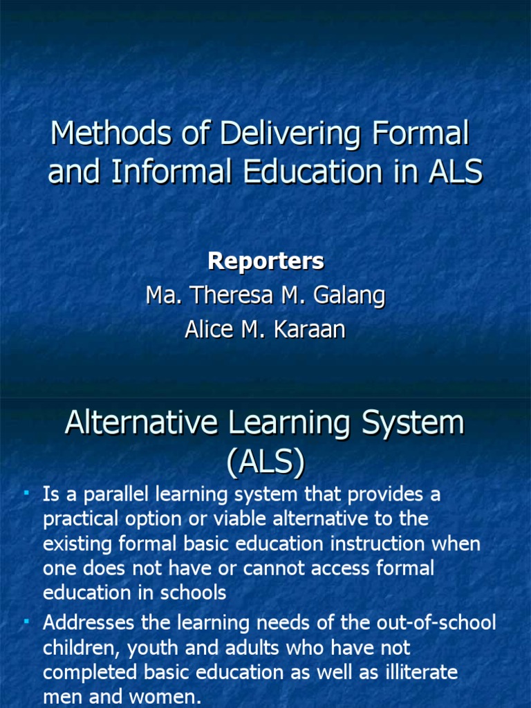 Galang ALS INFORMAL Methods of Delivery | PDF | Literacy | Teachers