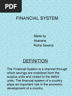 Financial System: Made by Akansha Richa Saxena