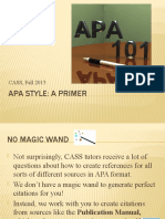 Apa Style: A Primer: CASS, Fall 2015