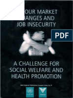 (WHO Regional Publications European Series) WHO Regional Office For Europe - Labour Market Changes and Job Insecurity - A Challenge For Social Welfare and Health Promotion - World Health Organizatio