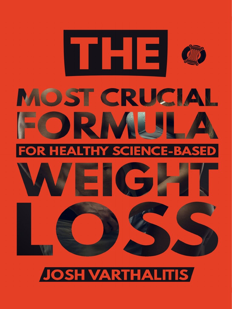 The Most Crucial Formula For Healthy Science Based Weight Loss ...