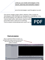 Question 4: How Did You Use Media Technologies in The Construction, Research, Planning and Evaluation Stages?