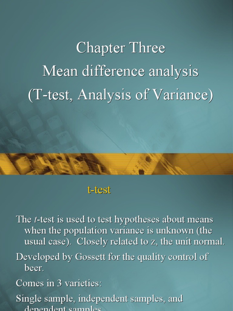 Chapter Three Mean Difference Analysis (TTest, Analysis of Variance