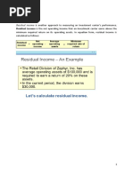 Residual Income Is Another Approach To Measuring An Investment Center's Performance