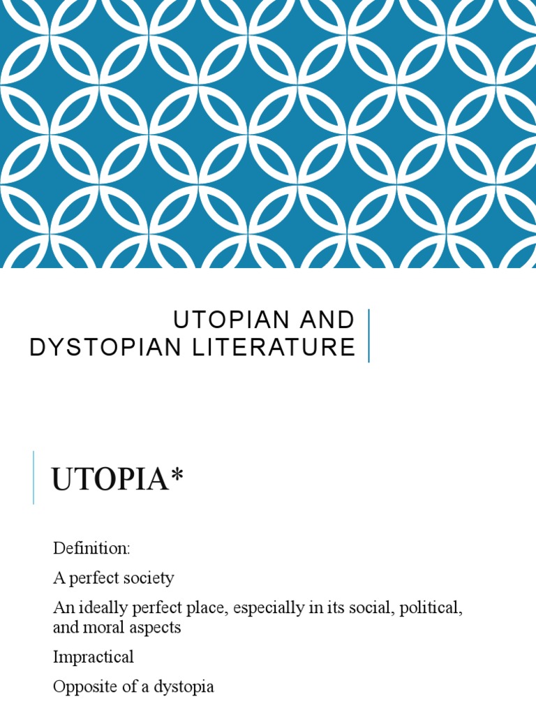 Utopian and Dystopian Literature | PDF | Dystopia | Utopia