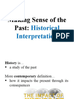 Making Sense of The Past:: Historical Interpretation