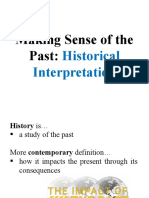 Making Sense of the Past Through Historical Interpretation