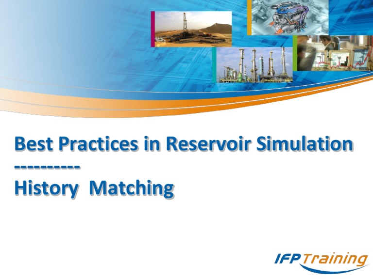 Best Practices in Reservoir Simulation History Matching PDF