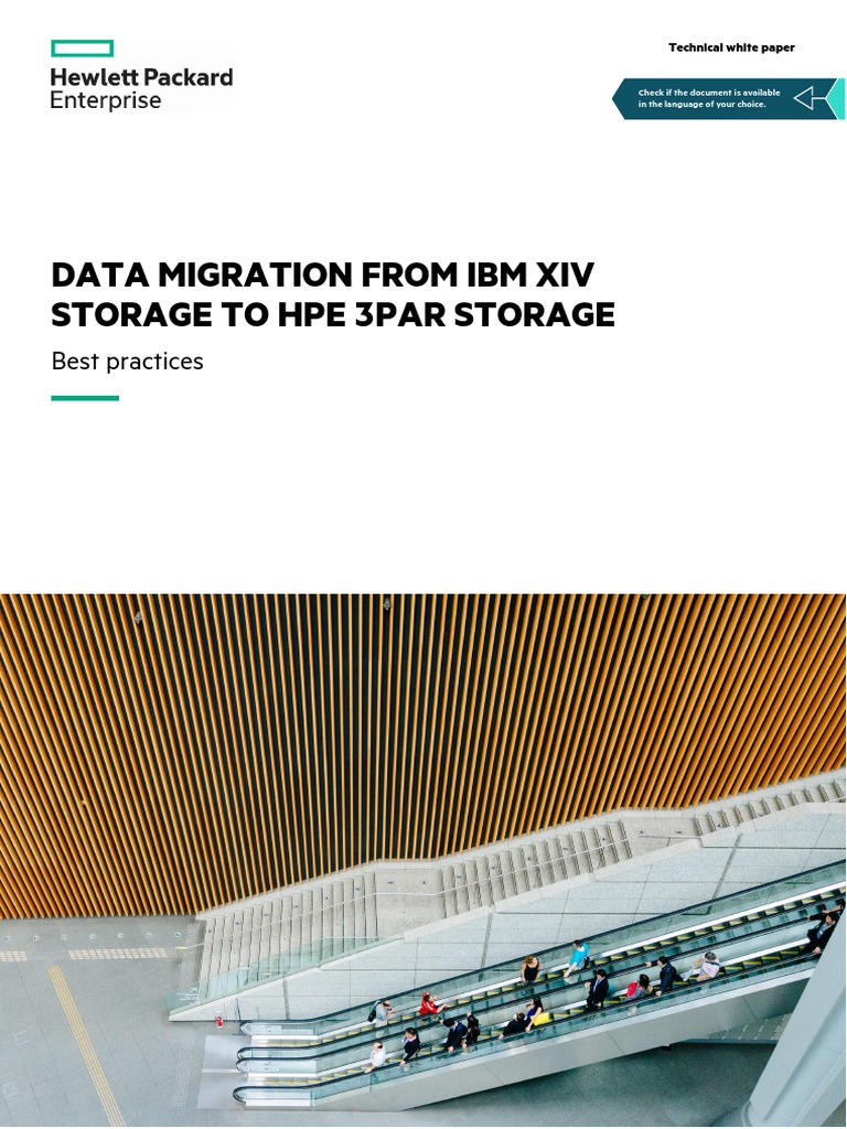 Data Migration From Ibm Xiv Storage To Hpe 3par Storage: Best Practices ...