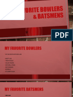 My Favorite Bowlers & Batsmens