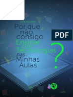 Por Que Não Consigo Ensinar Com Tecnologias Nas Minhas Aulas?