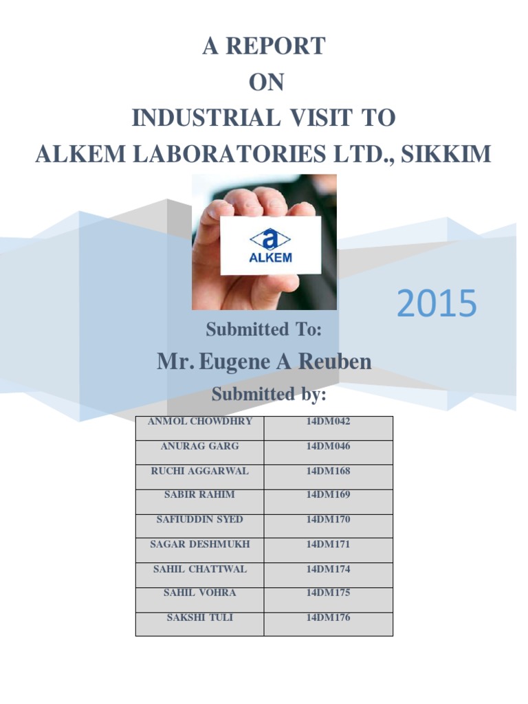 A Report ON Industrial Visit To Alkem Laboratories LTD., Sikkim PDF