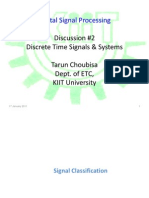 Digital Signal Processing: Discussion #2 Discrete Time Signals & Systems Tarun Choubisa Dept. of ETC, KIIT University
