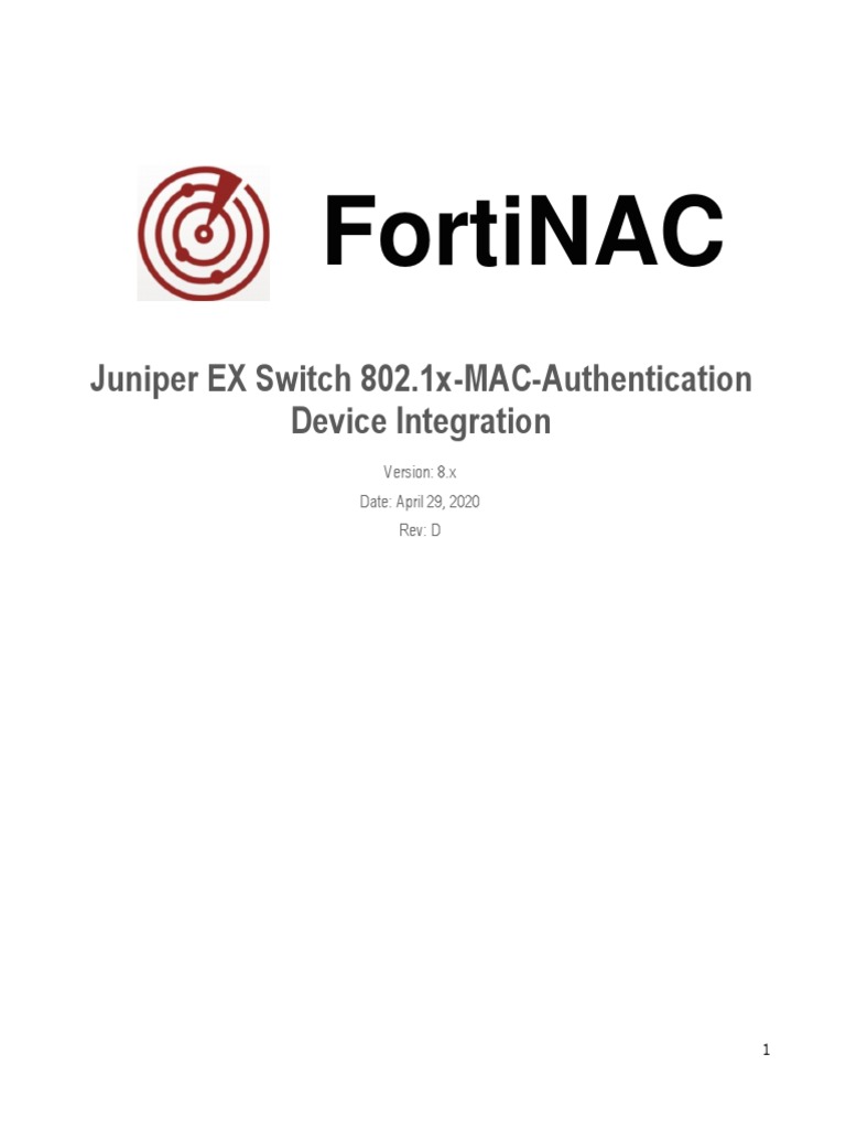 Fortinac Juniper Ex Switch 802.1XMacAuthentication Device