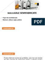 S14. Semifabricate Propriu-Zise