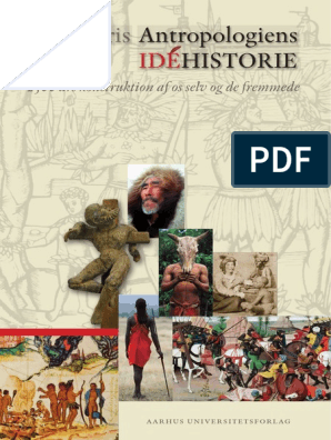 farve Katedral Trunk bibliotek Antropologiens Idéhistorie by Ole Høiris PDF | PDF