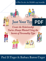 Paul D. Tieger, Barbara Barron-Tieger - Just Your Type - Create The Relationship You've Always Wanted Using The Secrets of Personality Type-Little, Brown & Company (2000) PDF