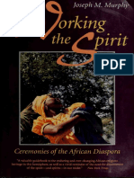 Working The Spirit - Ceremonies - Murphy, Joseph M., 1951