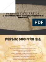 Persian Civilization: A Forgotten Empire of Glory Well Deserved To Be Remembered