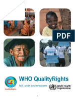 Who Qualityrights: Act, Unite and Empower