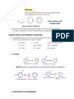 Benzene and It'S Derivatives: It Has 6 Carbons With 3 Double Bonds