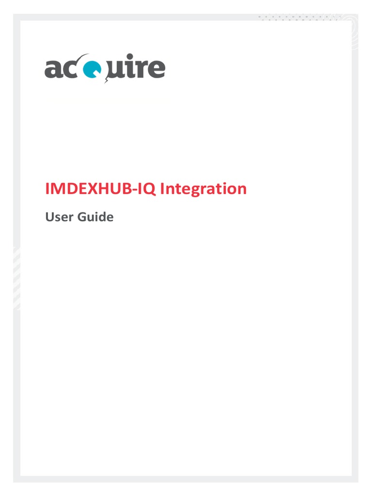 IMDEXHUB-IQ Integration User Guide | PDF | Databases | Information Science