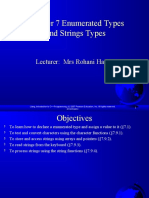 Chapter 7 Enumerated Types and Strings Types: Lecturer: Mrs Rohani Hassan