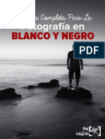  La Guia Completa Para La Fotografia en Blanco y Negro