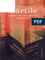 Dan C. Mihailescu - Carti Care Ne-Au Facut Oameni PDF