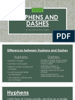 Hyphens and Dashes: by Haley Adams and Niki Voulgaris