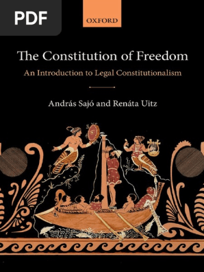 The Constitution Of Freedom An Introduction To Legal Constitutionalism Pdf Oxford University Press Separation Of Powers