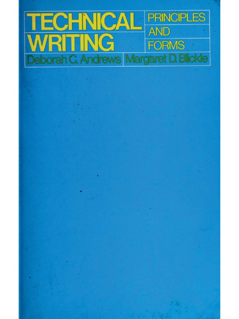 Technical Writting - Principles and Forms - Deborah C. Andrews and ...