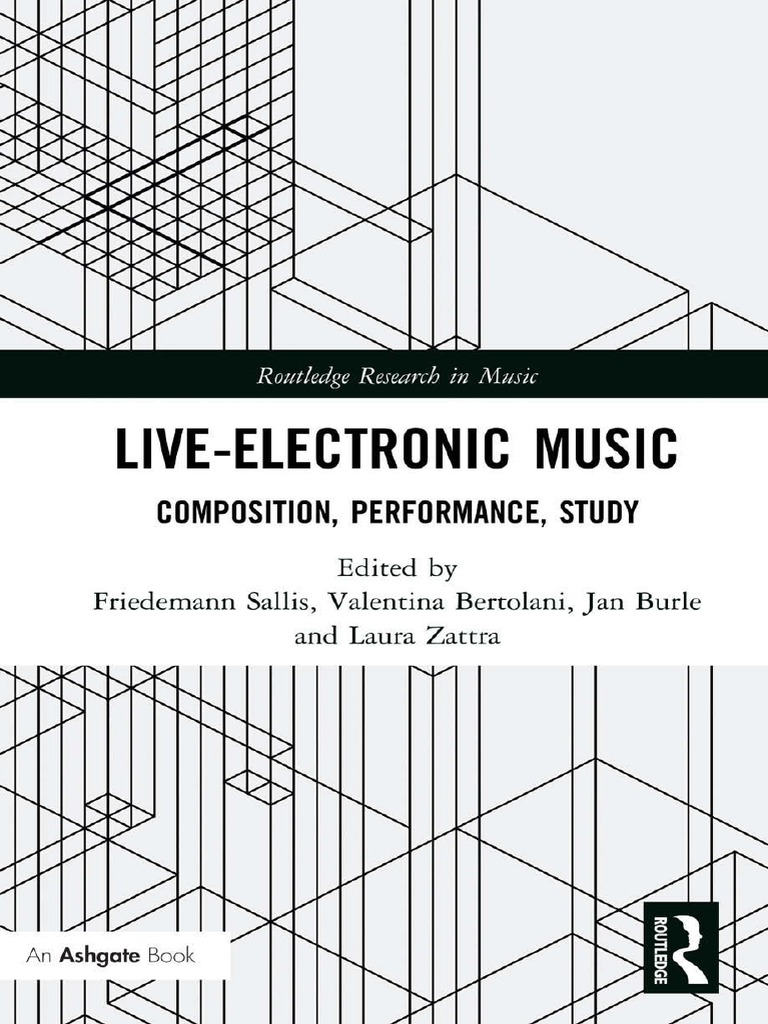 Live Electronic Music Composition, Performance, Study