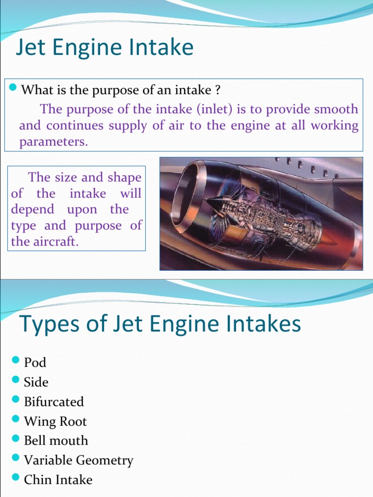 Jet Engine Intake: What Is The Purpose of An Intake ? | PDF