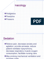 ICU Pharmacology: Sedatives Analgesics Paralytics Pressors
