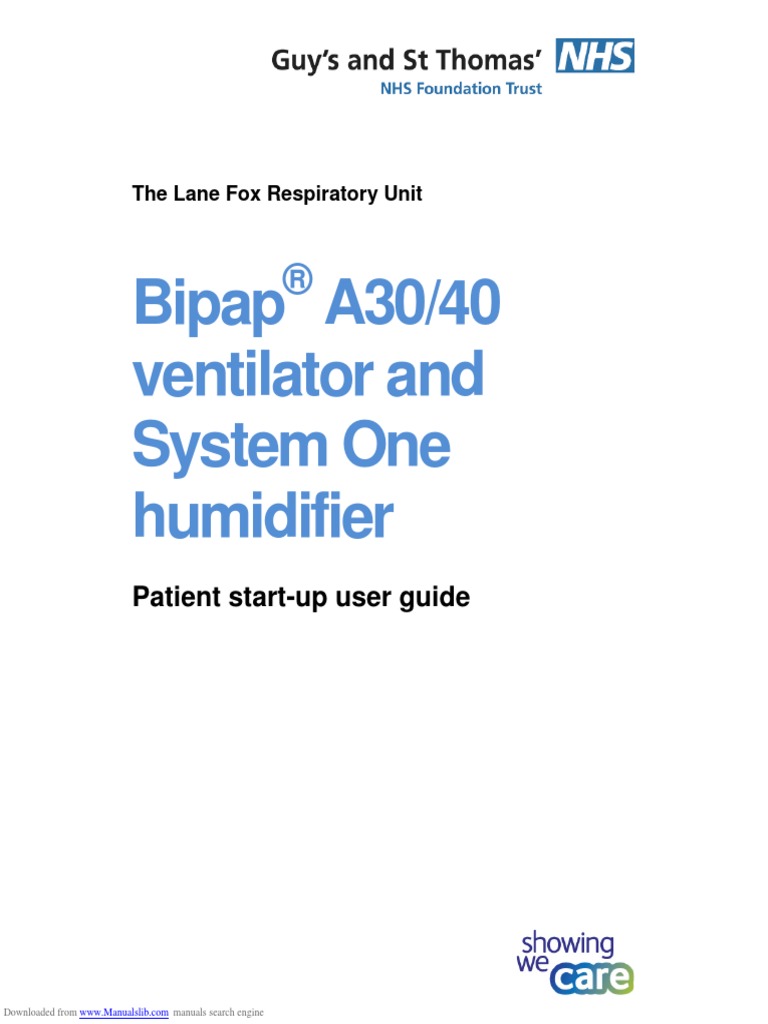 Bipap A30/40 Ventilator and System One Humidifier: Patient Start-Up ...