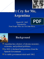 Don't Cry For Me, Argentina