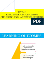 Topic 3: Strategies For Supporting Children Language Developement